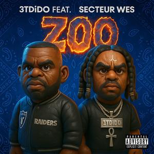 ZOO (feat. Secteur Wes) (Explicit)