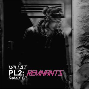 PL2: Remnants Remix EP (Explicit)