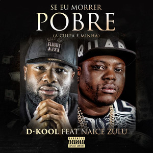 Se Eu Morrer Pobre (A Culpa é Minha) [Explicit]