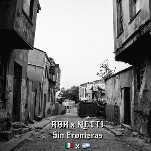 SIN FRONTERAS (feat. NETTI) [Explicit]