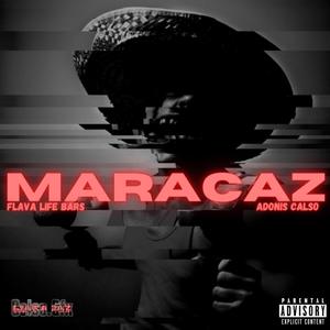 Maracaz (Explicit)