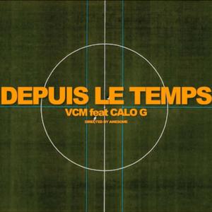 Depuis le temps (feat. Calo g) (Explicit)