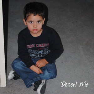 Desert Me (Explicit)