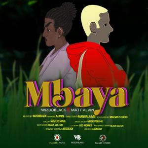 Mbaya (feat. Matt Alvin) [Explicit]