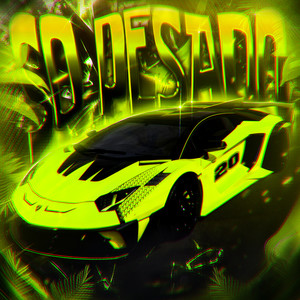 SÓ PESADO (Slowed)