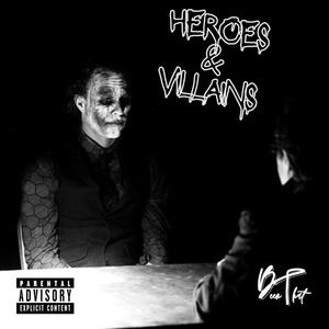 Heroes & Villains (feat. LAJAYWOP) (Explicit)