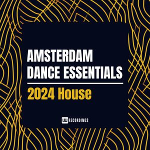 Amsterdam Dance Essentials 2024 House