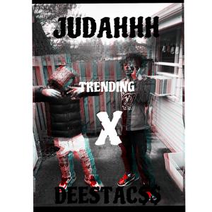 TRENDING (feat. Dee$tacc$) [Explicit]