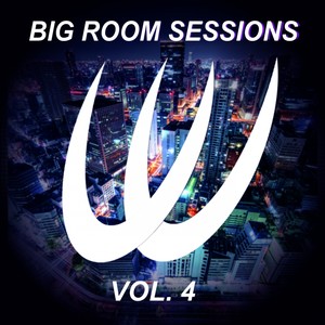 Big Room Sessions, Vol. 4