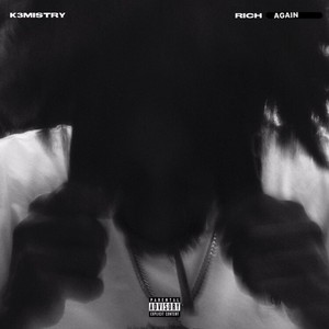 Rich Again (Explicit)