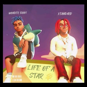 Life of a Star (Explicit)