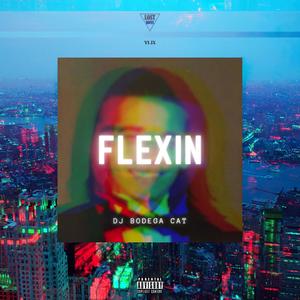 FLEXIN (Explicit)