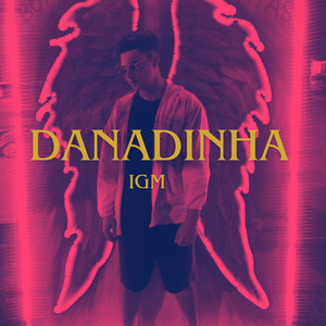 Danadinha (Explicit)