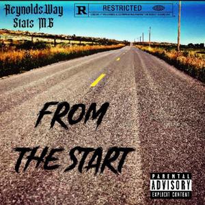 From The Start (feat. ReynoldsWay) [Explicit]