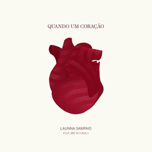 Quando um Coração (feat. Bruno Graça)