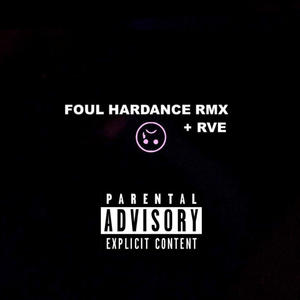 **** IT FOUL (HARDANCE)