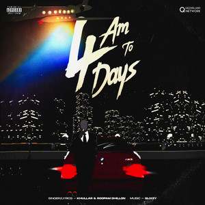 4 Am to 4 Days (Explicit)