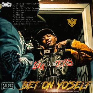 Bet On Yo'Self (Explicit)