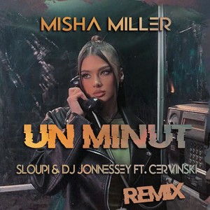 Un Minut (Remix)