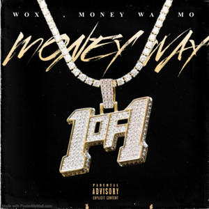 Money Way! (feat. Money way Mo! & SWAPO!) [Explicit]