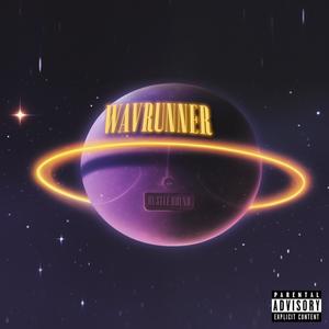 WAVRUNNER (feat. prod.myles) (Explicit)