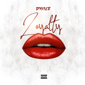 Loyalty (Explicit)