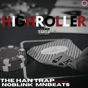 HighRoller (feat. No Blink & Mad 90 Prod) [Explicit]