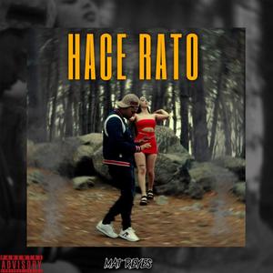 Hace rato (official audio) (Explicit)