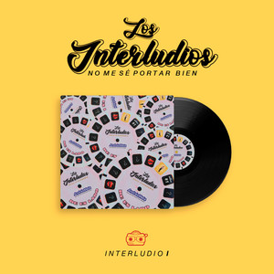No me se portar bien (Interludio I) (No Me Sé Portar Bien)