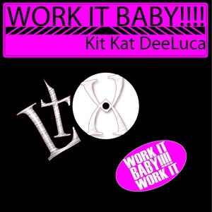 Work It Baby!!!! (Remixes)