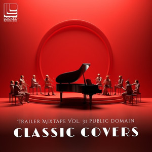 Trailer Mixtape Vol. 31 - Public Domain: Classic Covers