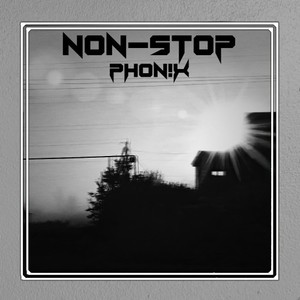 Non-Stop (New Mix) [Explicit]