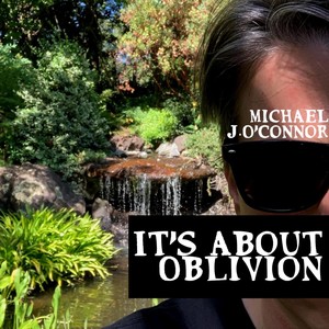 It's About Oblivion