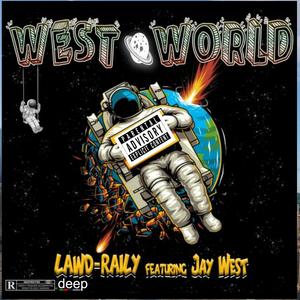 West World(feat. JAY WEST)