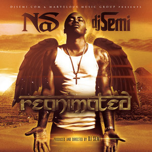 Reanimated (Hosted By Nas)