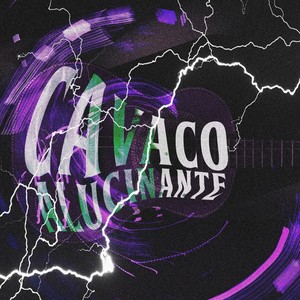 Cavaco Alucinante (Explicit)