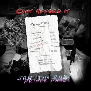 Can't Afford It (Explicit)