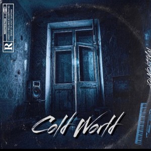 Cold World (Explicit)