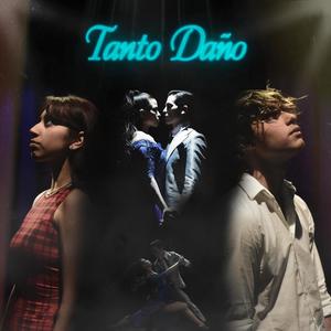 Tanto Daño (feat. Tizan)