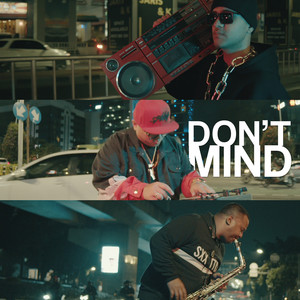 Don't Mind (Explicit)