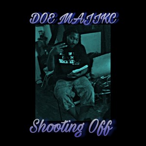 Shooting Off (Explicit)