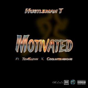 Motivated (feat. Tenelevn & Coolintentions) [Explicit]