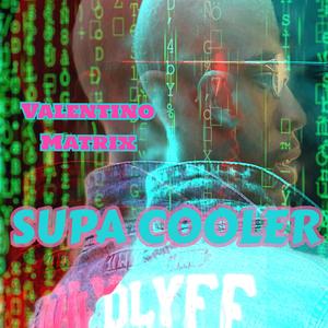 SUPA COOLER (Explicit)