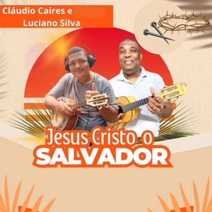 Jesus Cristo o Salvador