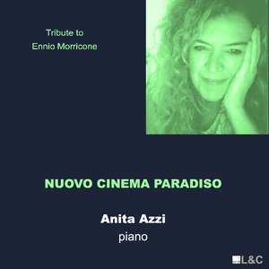 Nuovo Cinema Paradiso (Tribute to Ennio Morricone) [Original Motion Picture Soundtrack]