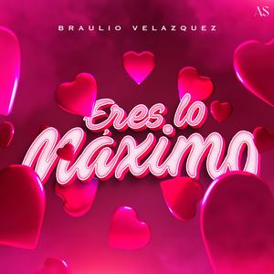 ERES LO MÁXIMO