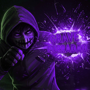 Grave Porradão (ULTRA SLOWED)