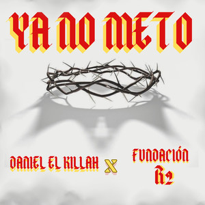 Ya No Meto