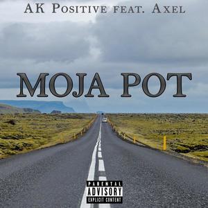 Moja Pot(feat. Axel Wekow) (Explicit)