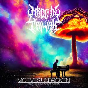 Motives Unbroken (feat. Andy Cizek)